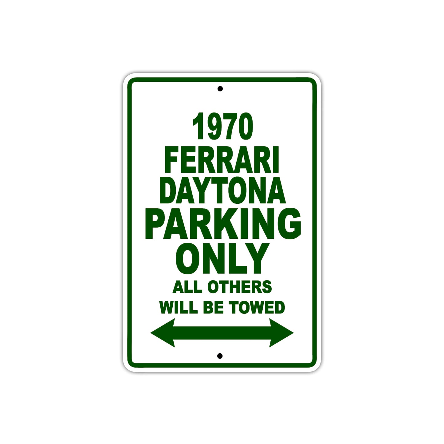 1970 Ferrari Daytona Car Parking Only All Others Will Be Towed Sign Plate