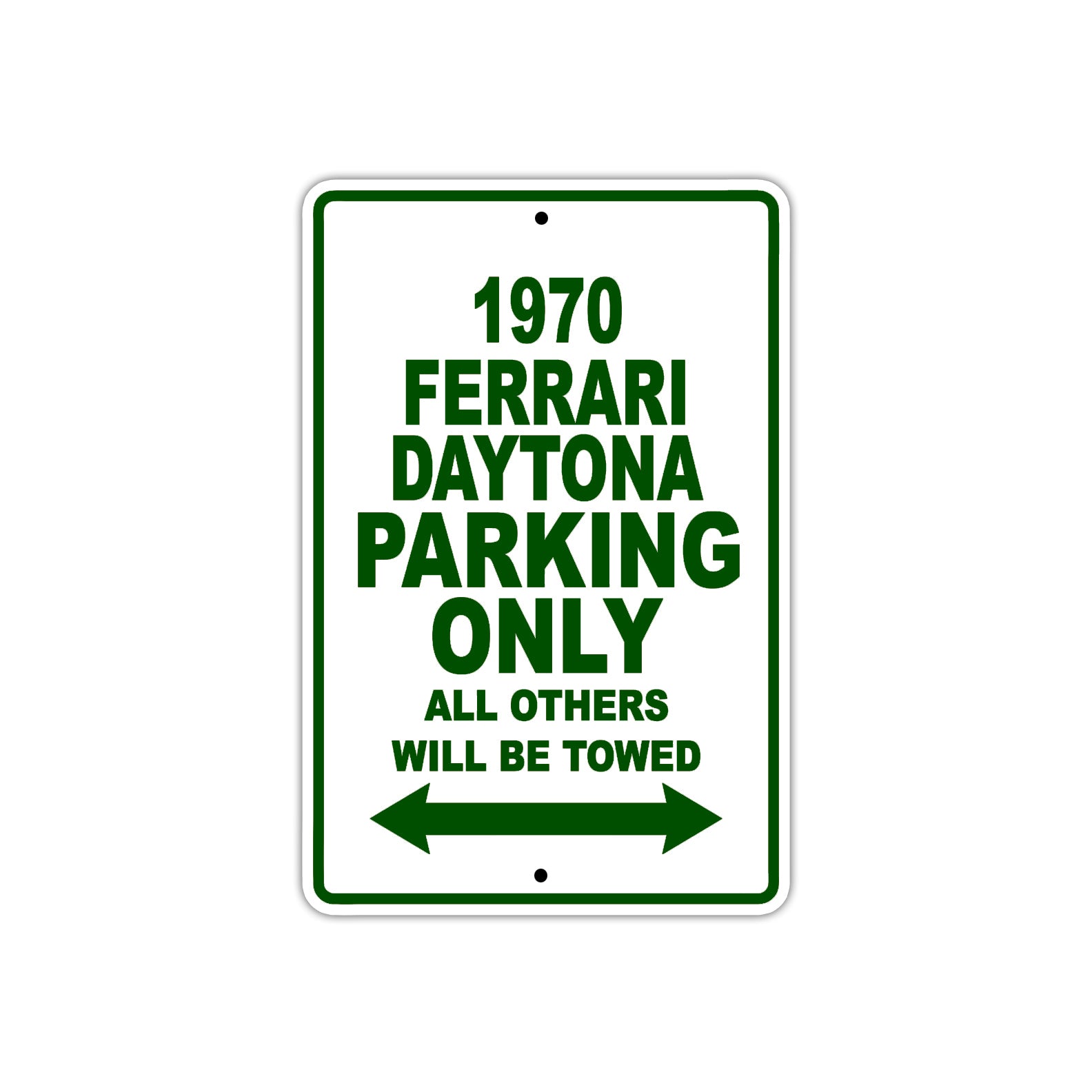 1970 Ferrari Daytona Car Parking Only All Others Will Be Towed Sign Plate