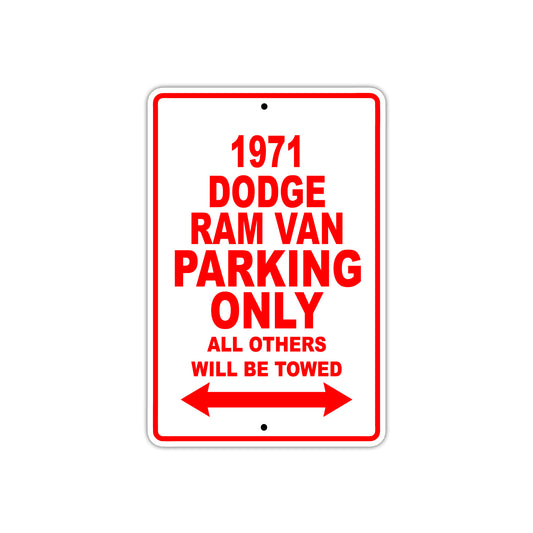 1971 Dodge Ram Van Car Parking Only All Others Will Be Towed Sign