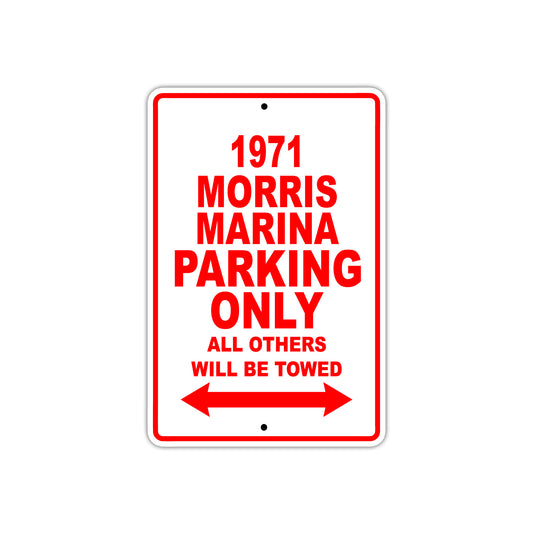 1971 Morris Marina Car Parking Only All Others Will Be Towed Sign