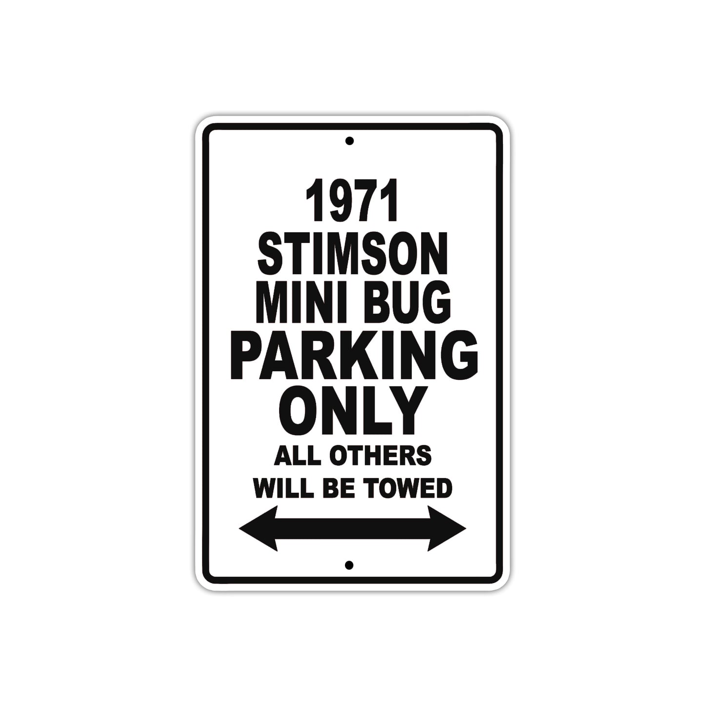 1971 Stimson Mini Bug Car Parking Only All Others Will Be Towed Metal Sign