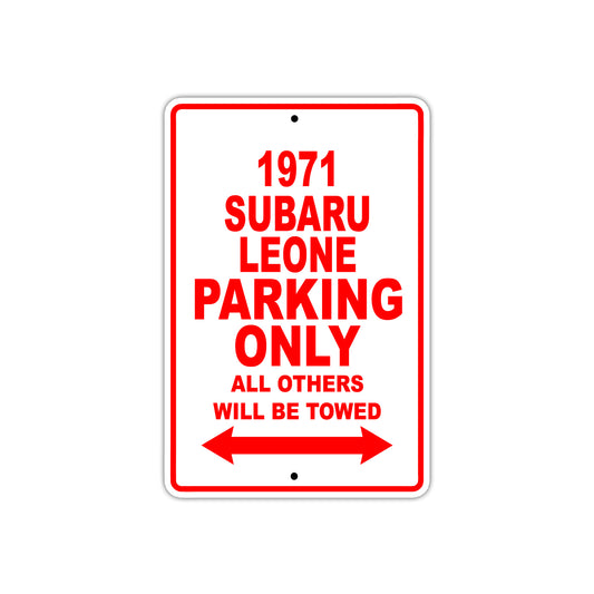 1971 Subaru Leone Car Parking Only All Others Will Be Towed Sign