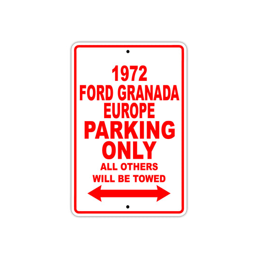 1972 Ford Granada Europe Car Parking Only All Others Will Be Towed Sign Plate