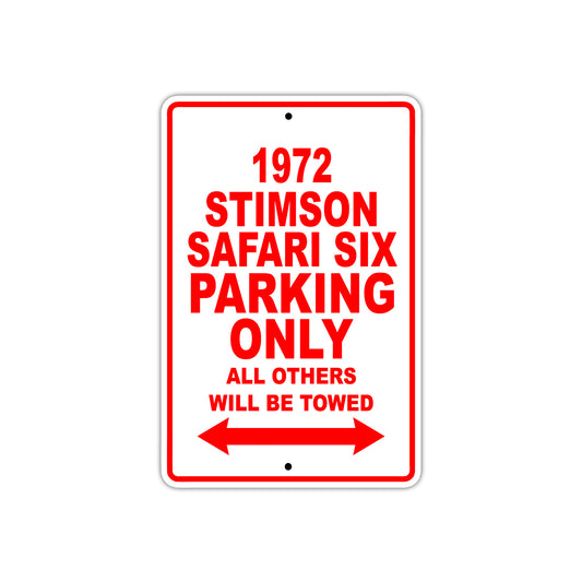 1972 Stimson Safari Six Car Parking Only All Others Will Be Towed Sign