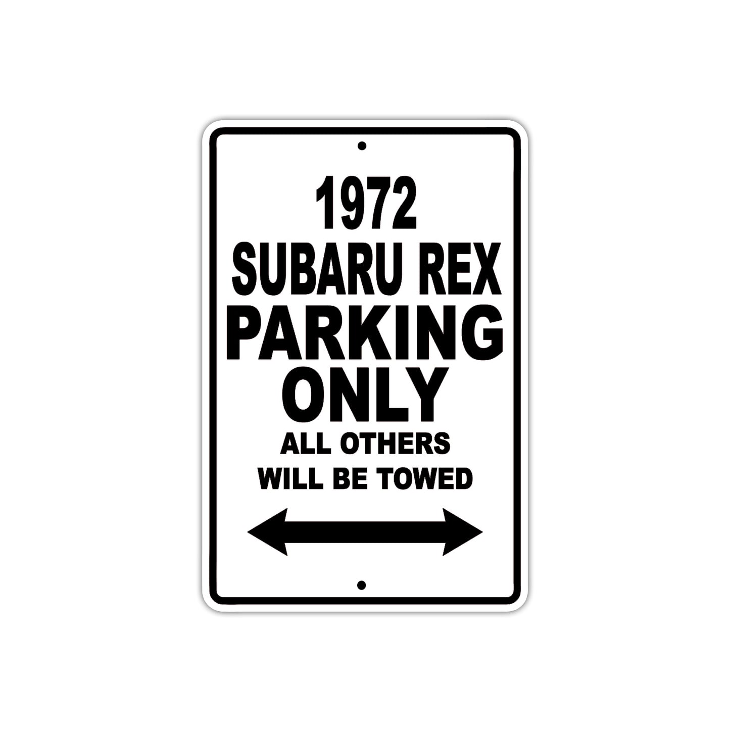 1972 Subaru REX Car Parking Only All Others Will Be Towed Metal Sign