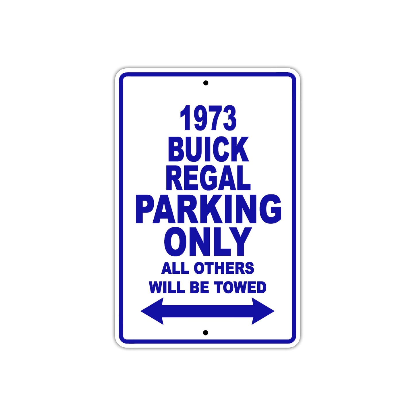 1973 Buick Regal Car Parking Only All Others Will Be Towed Metal Sign Plate