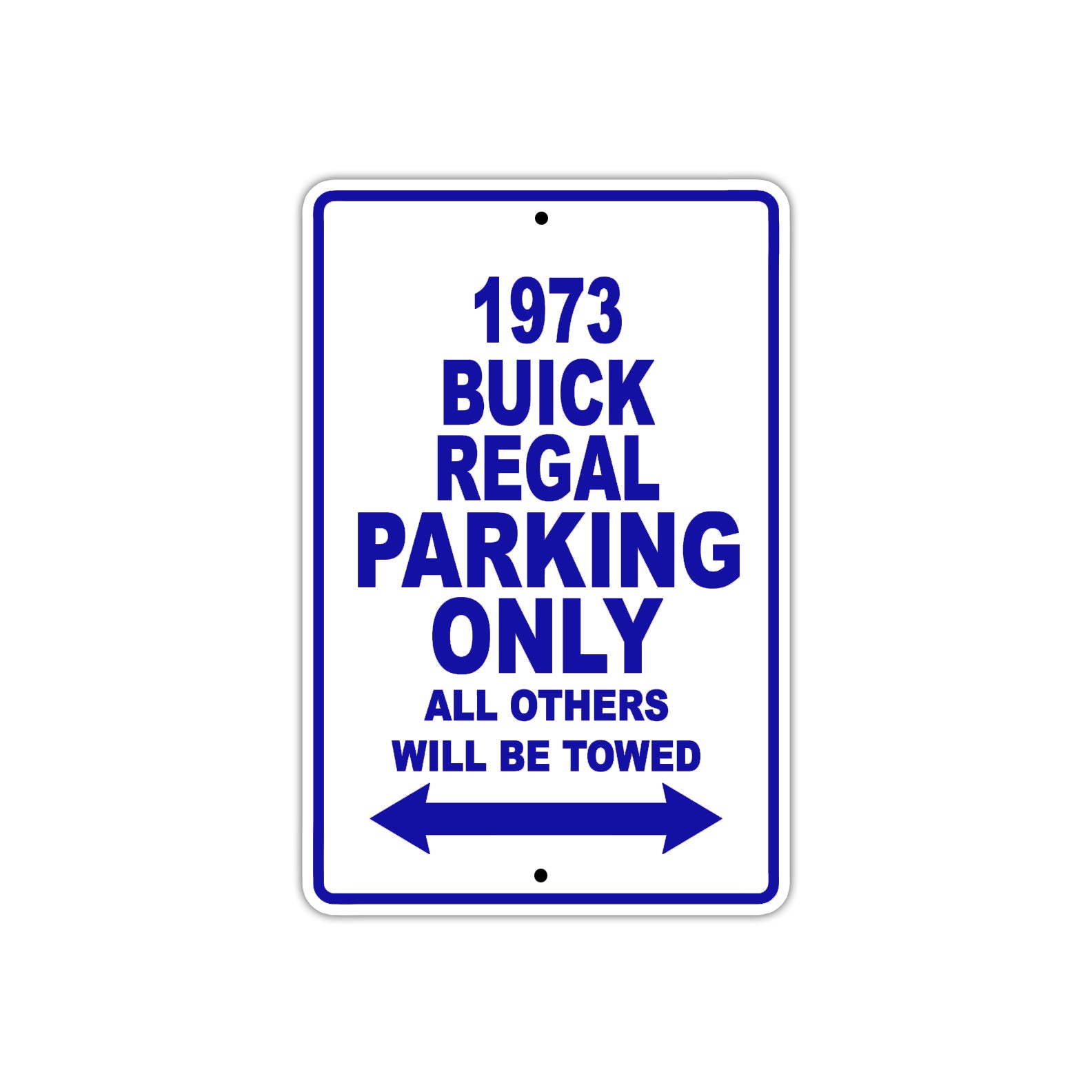 1973 Buick Regal Car Parking Only All Others Will Be Towed Metal Sign Plate