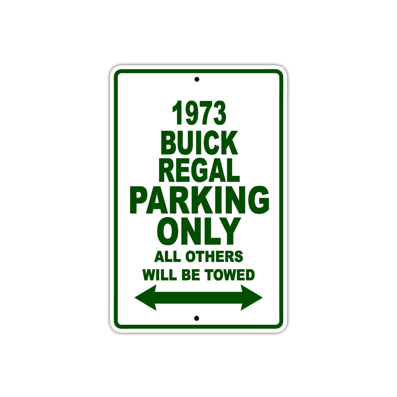 1973 Buick Regal Car Parking Only All Others Will Be Towed Sign Plate