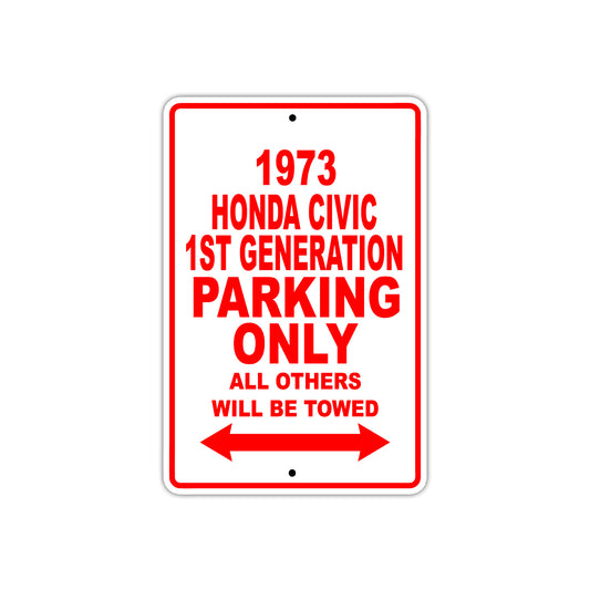 1973 Honda Civic 1st Generation Car Parking Only All Others Will Be Towed Sign