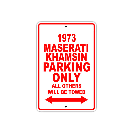 1973 Maserati Khamsin Car Parking Only All Others Will Be Towed Sign