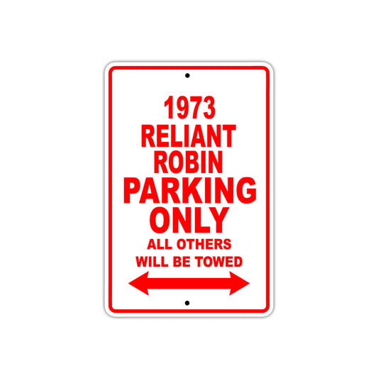 1973 Reliant Robin Car Parking Only All Others Will Be Towed Sign
