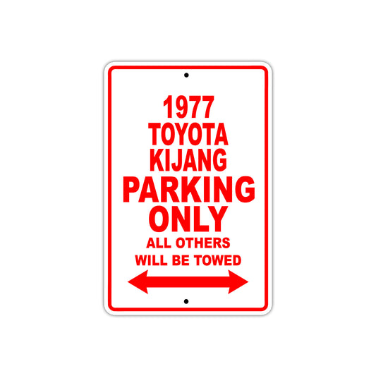 1977 Toyota Kijang Car Parking Only All Others Will Be Towed Sign