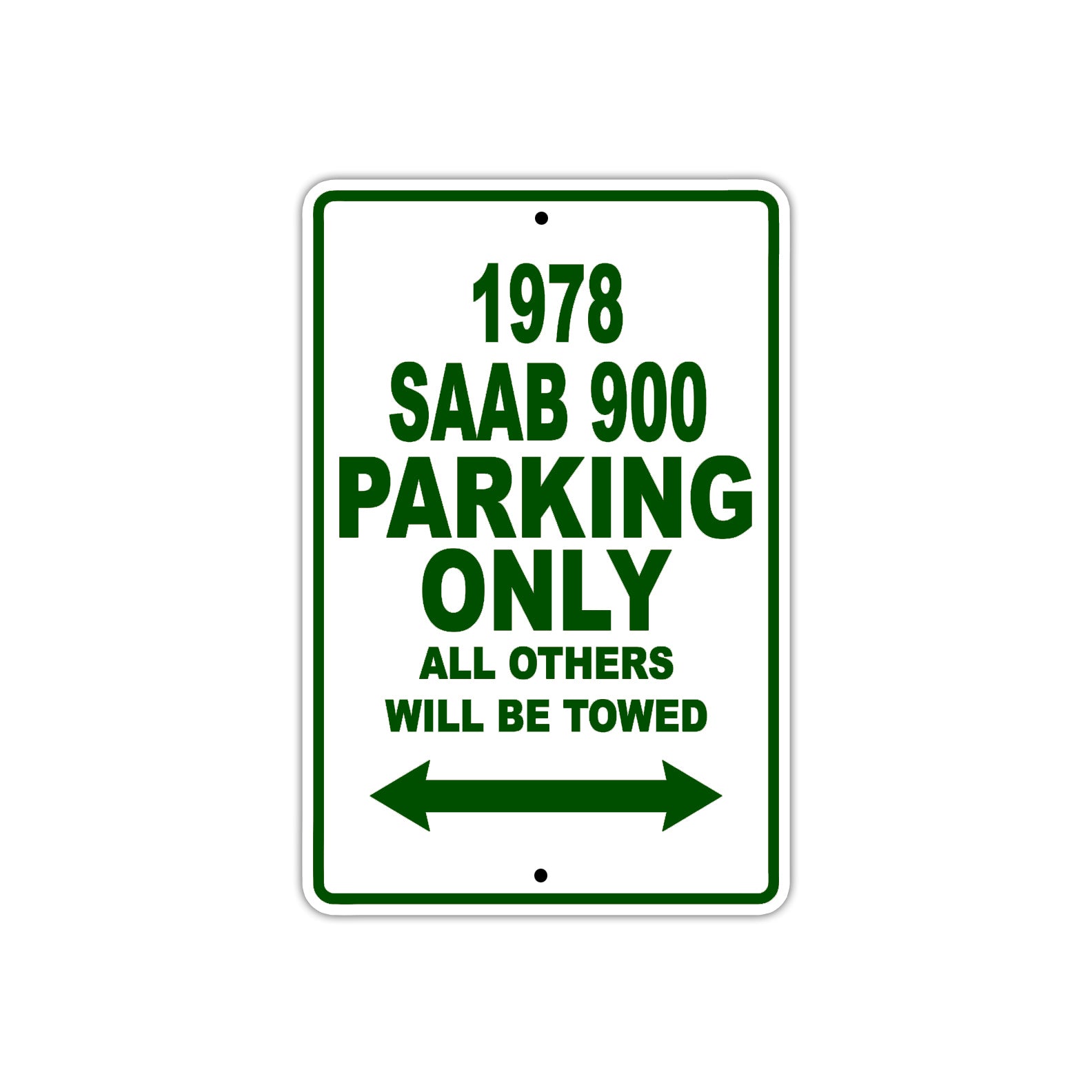 1978 Saab 900 Car Parking Only All Others Will Be Towed Sign Plate