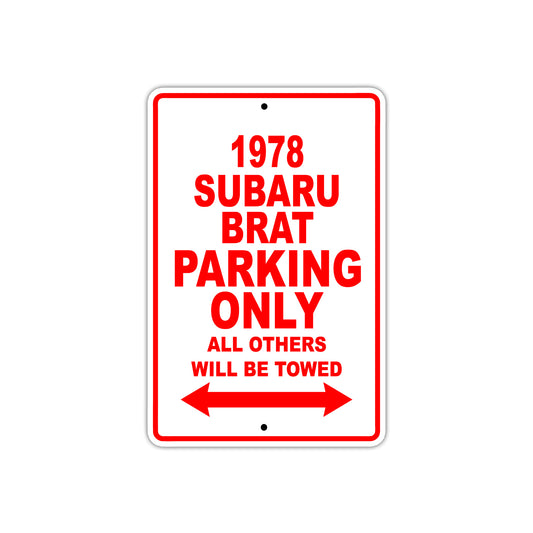1978 Subaru Brat Car Parking Only All Others Will Be Towed Sign