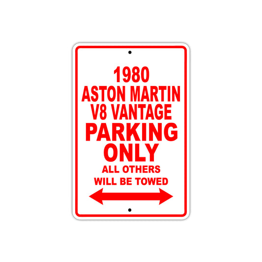 1980 Aston Martin V8 Vantage Car Parking Only All Others Will Be Towed Sign
