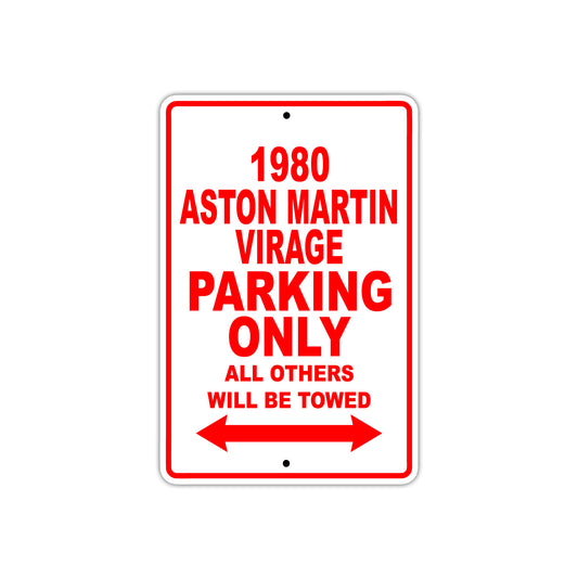 1980 Aston Martin Virage Car Parking Only All Others Will Be Towed Sign