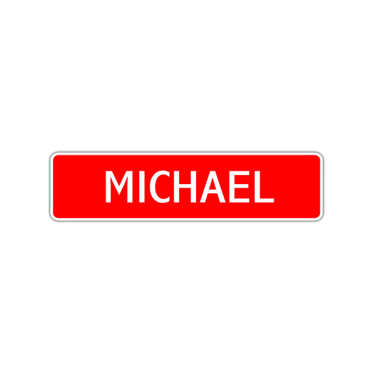 Michael Street Sign Children Name Room Plate