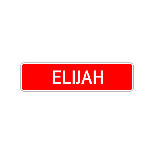 Elijah Street Sign Children Name Room Plate