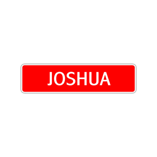 Joshua Street Sign Children Name Room Plate