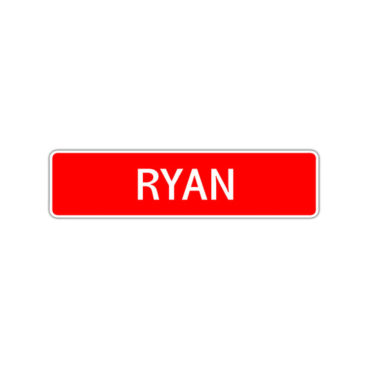 Ryan Street Sign Children Name Room Plate