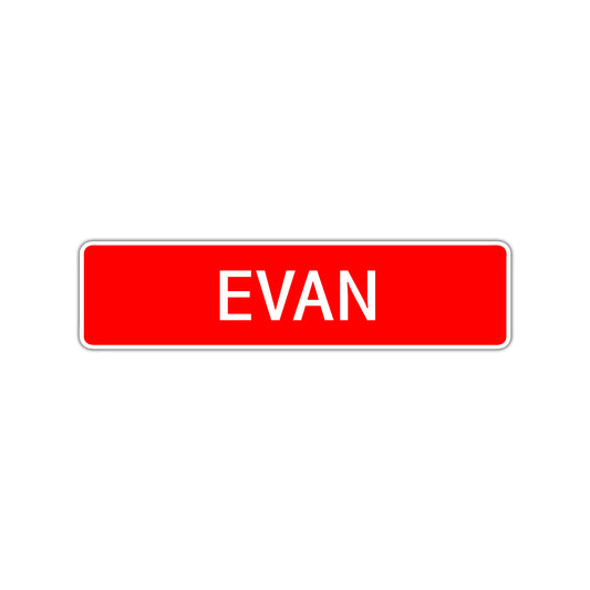 Evan Street Sign Children Name Room Plate