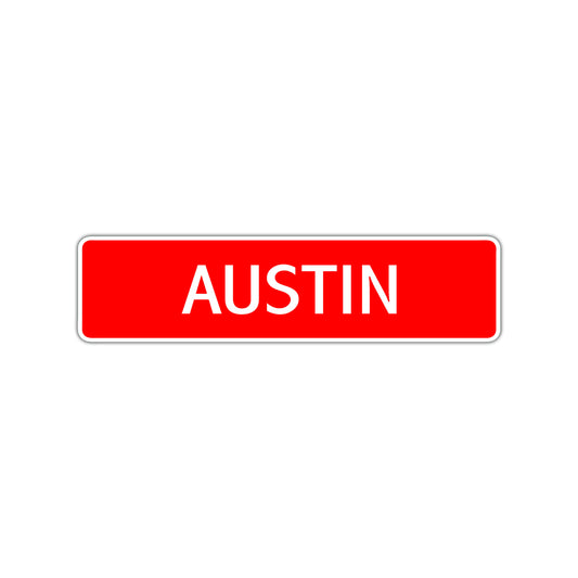 Austin Street Sign Children Name Room Plate