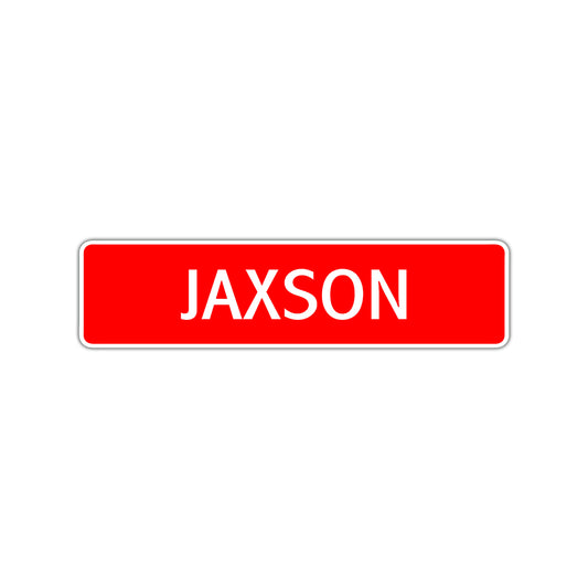 Jaxson Street Sign Children Name Room Plate