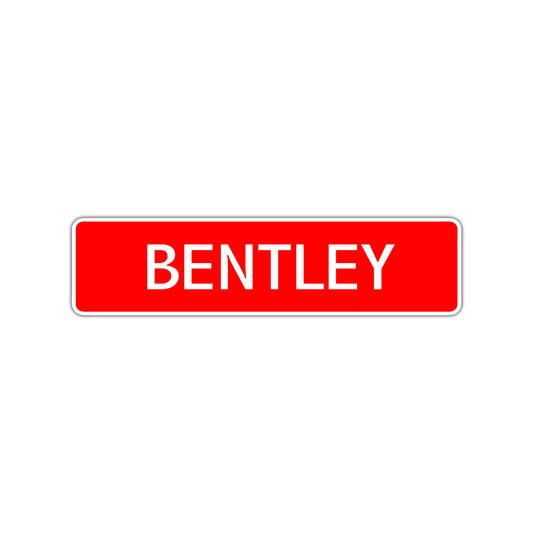 Bentley Street Sign Children Name Room Plate