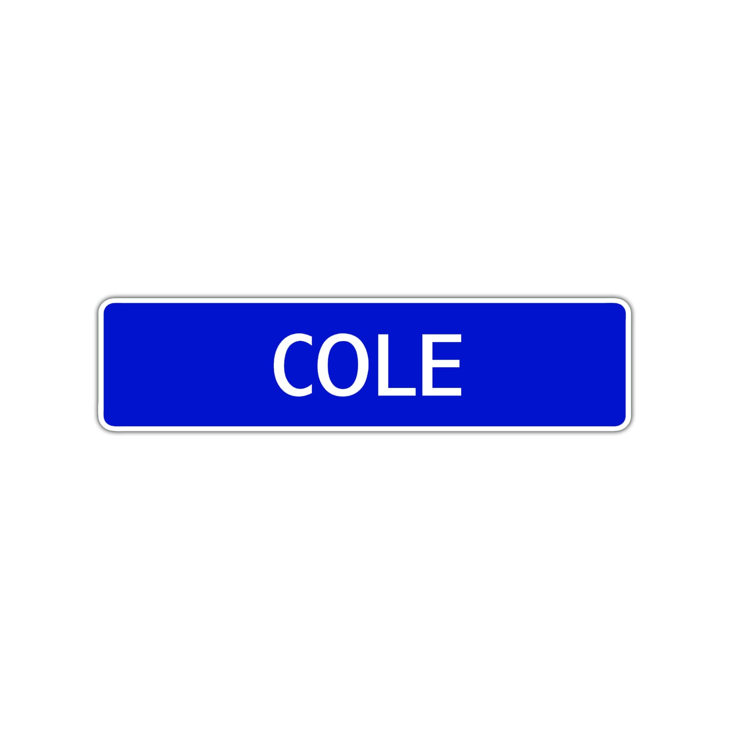 Cole Street Sign Children Name Room Plate