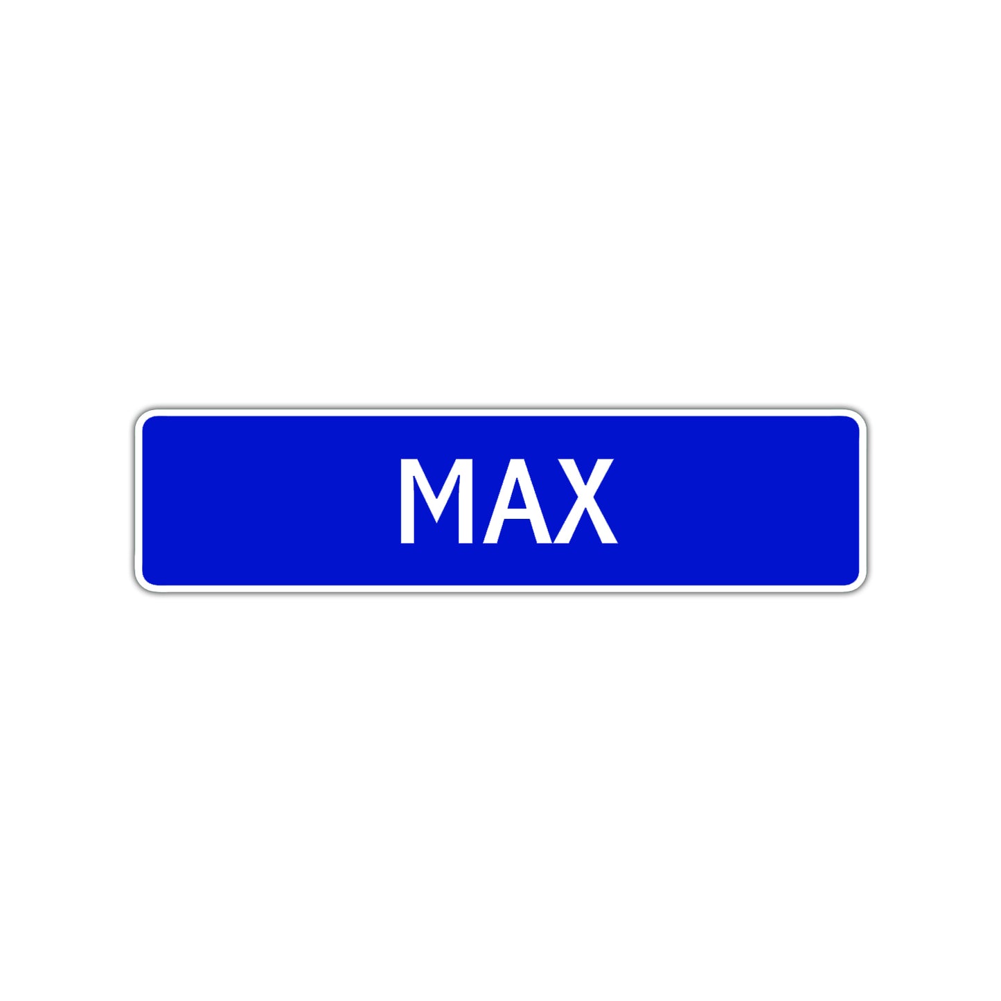 Max Street Sign Children Name Room Plate