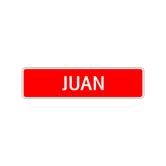 Juan Street Sign Children Name Room Plate