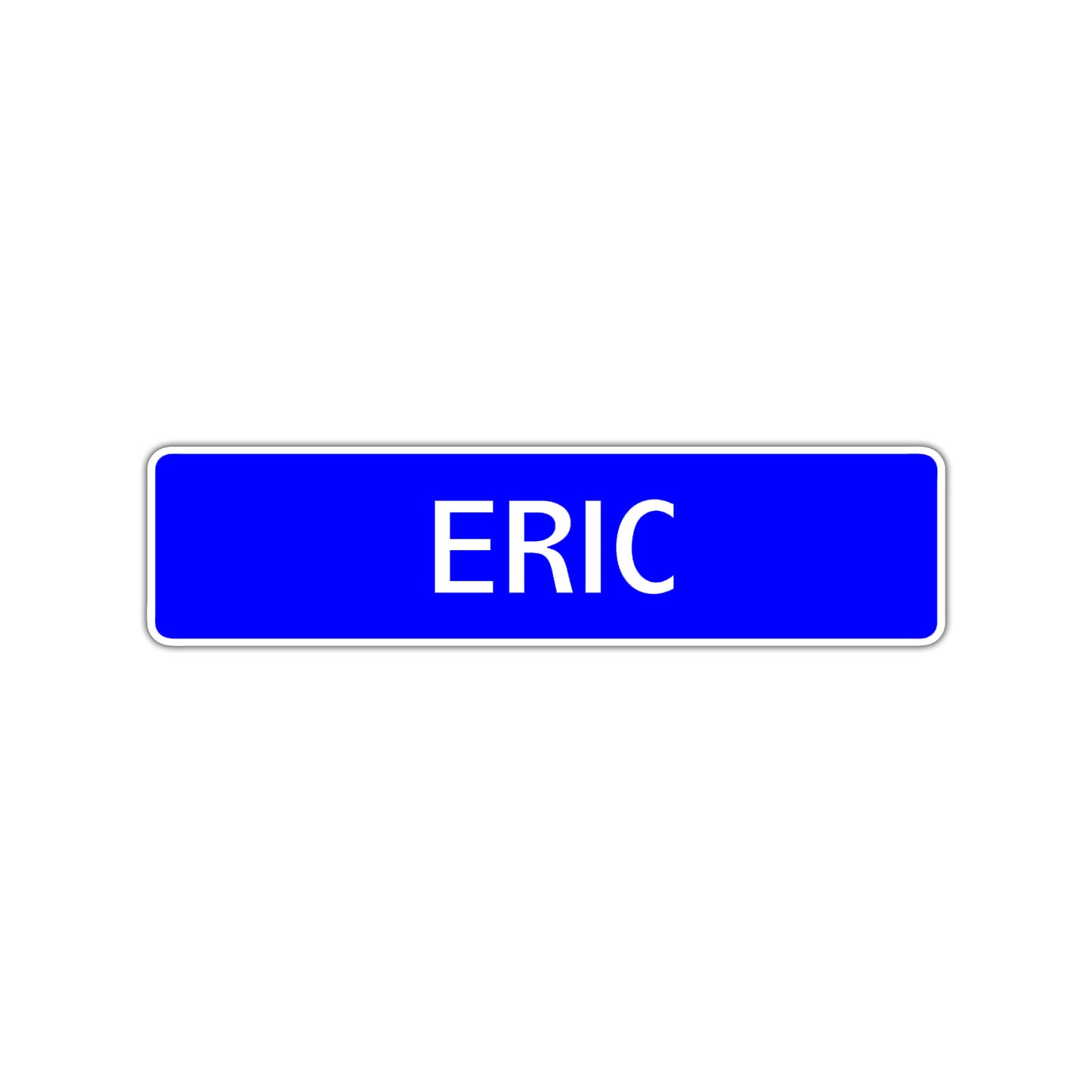 Eric Street Sign Children Name Room Plate