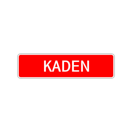 Kaden Street Sign Children Name Room Plate