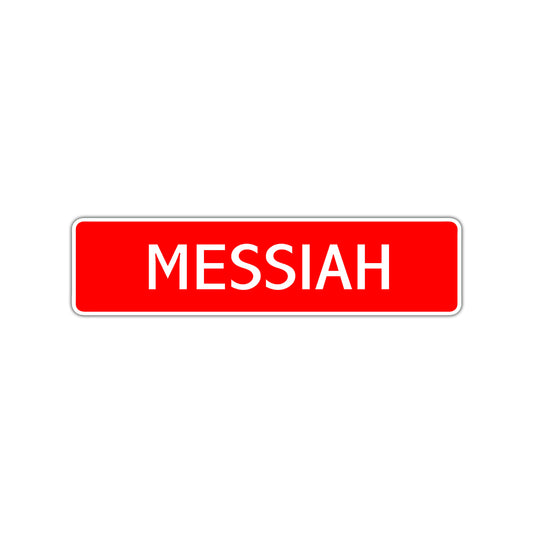 Messiah Street Sign Children Name Room Plate
