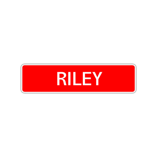 Riley Street Sign Children Name Room Plate
