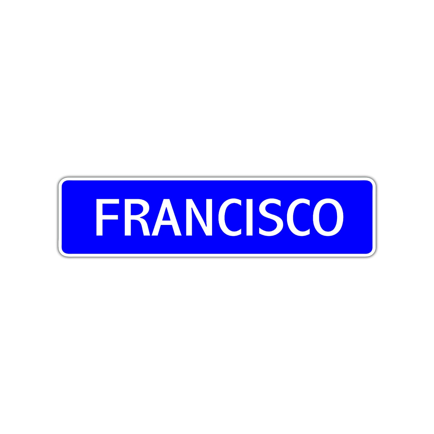Francisco Street Sign Children Name Room Plate