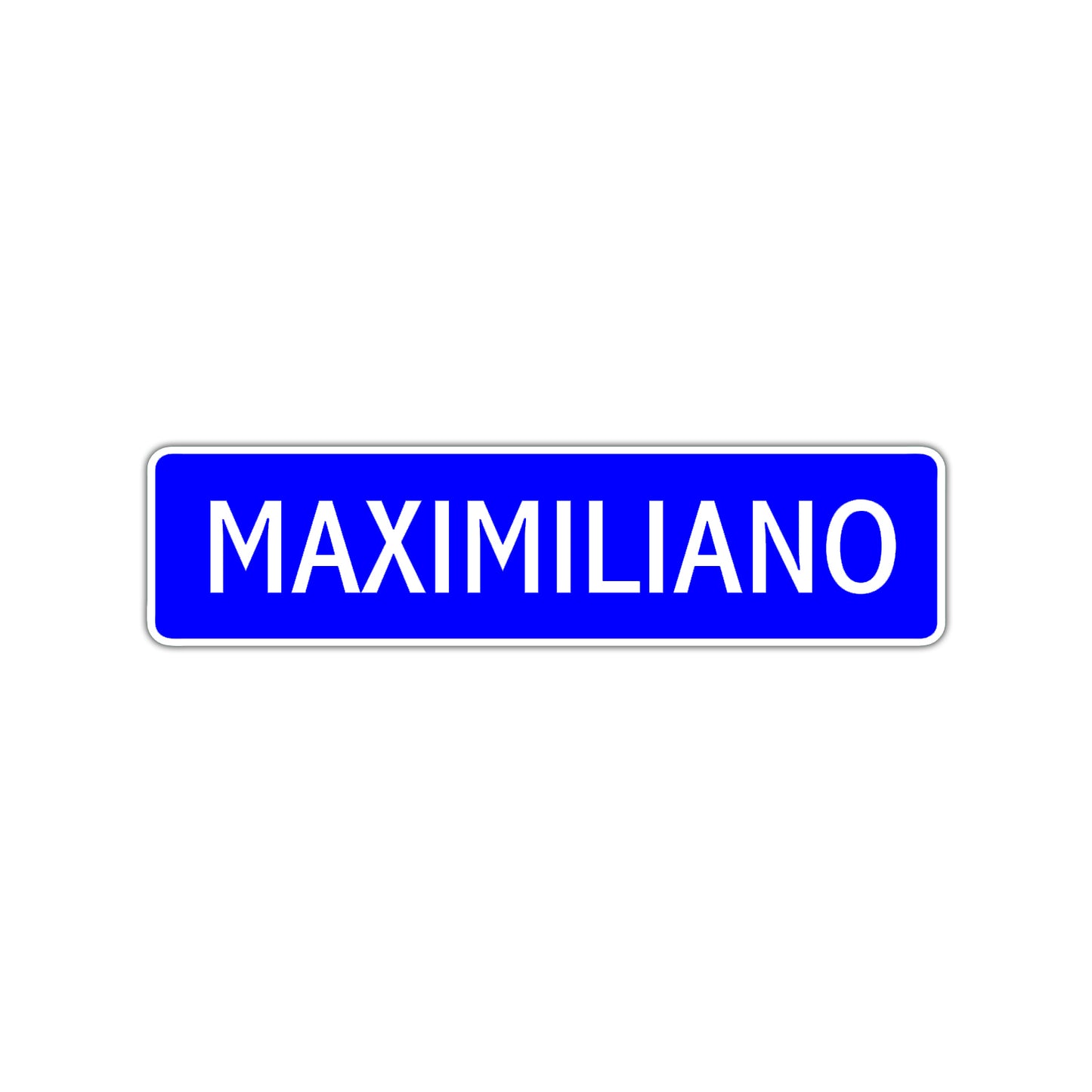 Maximiliano Street Sign Children Name Room Plate
