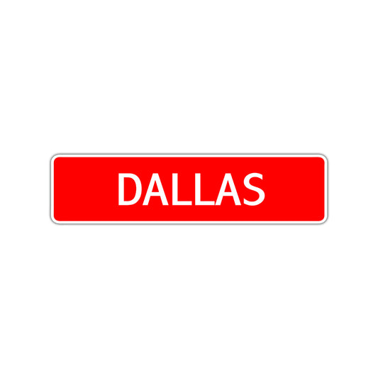 Dallas Street Sign Children Name Room Plate