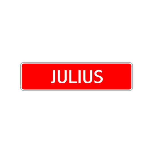 Julius Street Sign Children Name Room Plate