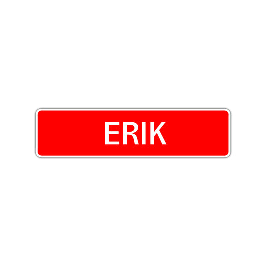 Erik Street Sign Children Name Room Plate