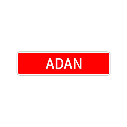 Adan Street Sign Children Name Room Plate