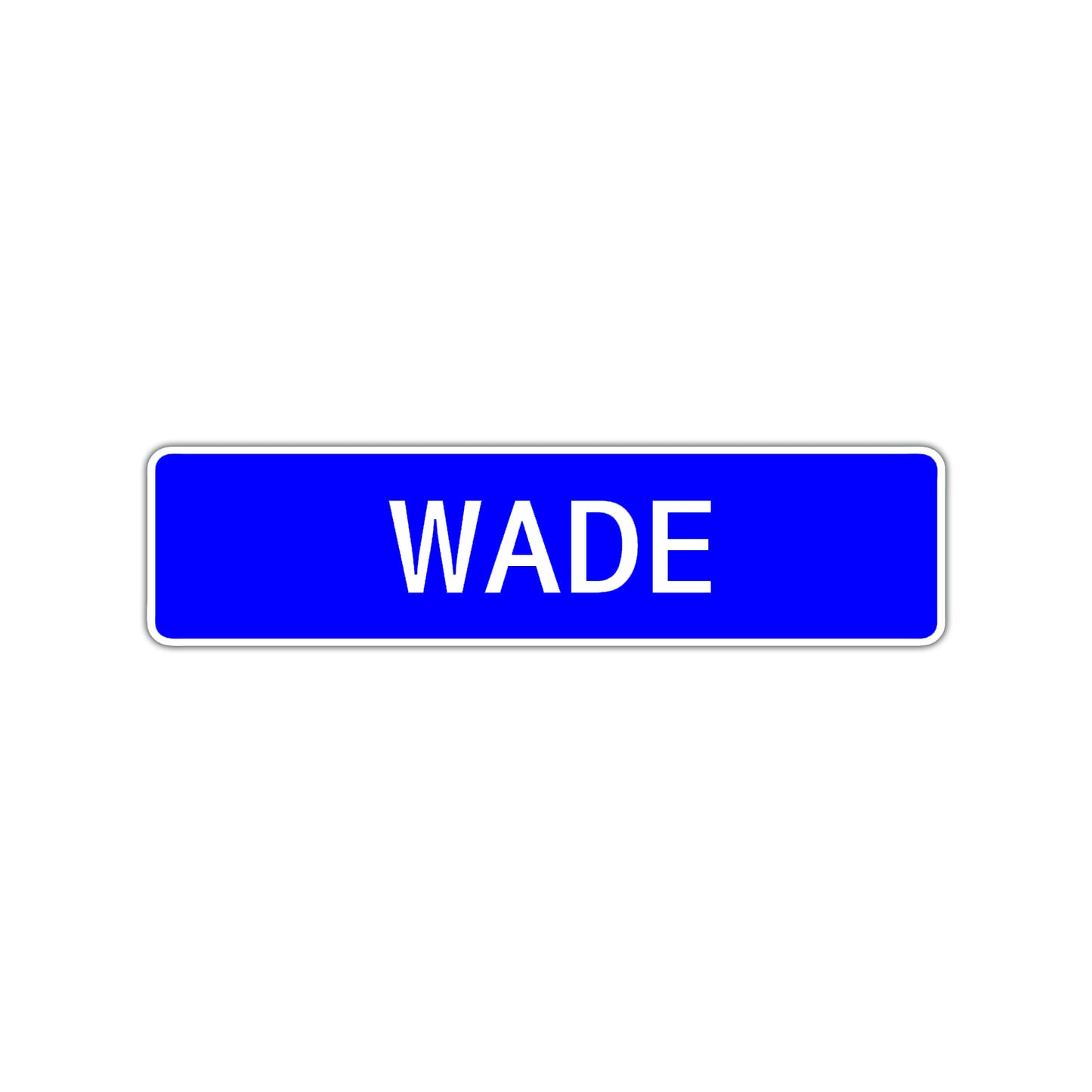 Wade Street Sign Children Name Room Plate