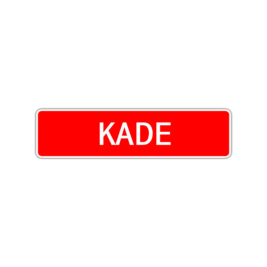 Kade Street Sign Children Name Room Plate