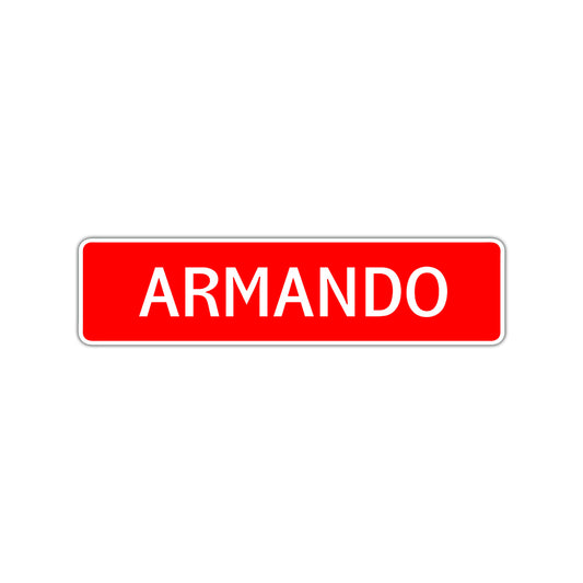 Armando Street Sign Children Name Room Plate