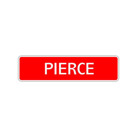 Pierce Street Sign Children Name Room Plate