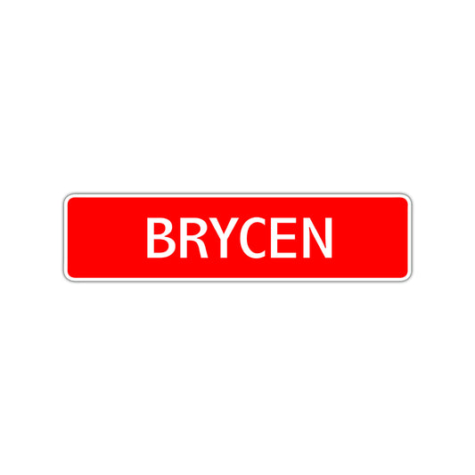Brycen Street Sign Children Name Room Plate