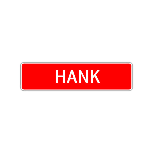 Hank Street Sign Children Name Room Plate