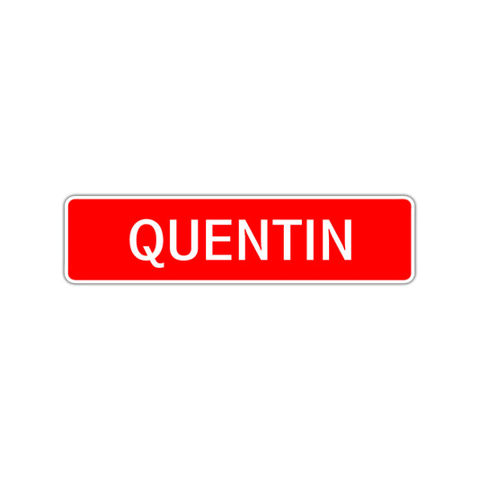 Quentin Street Sign Children Name Room Plate