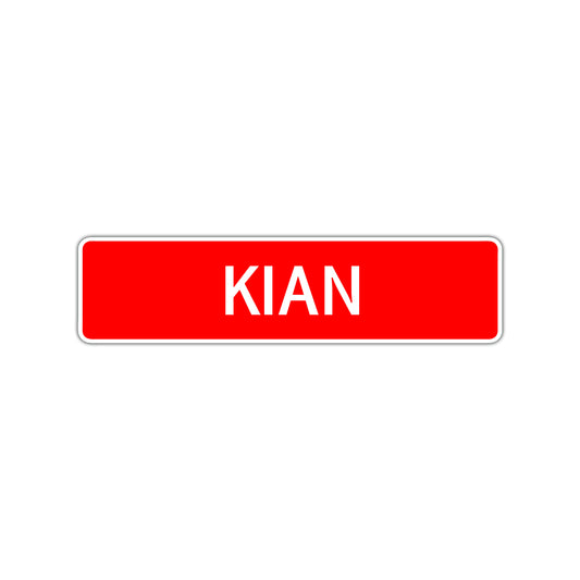 Kian Street Sign Children Name Room Plate
