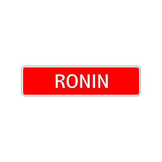 Ronin Street Sign Children Name Room Plate